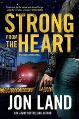 Strong from the Heart - Jon Land - 9780765384713