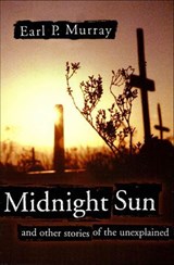 Midnight Sun - Earl P. Murray - 9780765388384