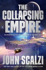The Collapsing Empire - John Scalzi - 9780765388896