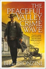 The Peaceful Valley Crime Wave - Bill Pronzini - 9780765394422