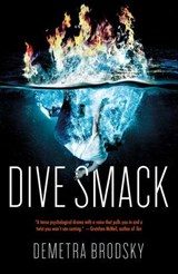 Dive Smack - Demetra Brodsky - 9780765396976