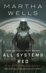 All Systems Red - Martha Wells - 9780765397522