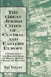 Great Jewish Cities of Central and Eastern Europe