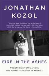 Fire in the Ashes - Jonathan Kozol - 9780770435950