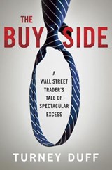 The Buy Side - Turney Duff - 9780770437169