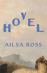 Hovel - Ailsa Ross - 9780771013539