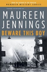 Beware This Boy - Maureen Jennings - 9780771043147