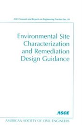Environmental Site Characterization and Remediation Design Guidance