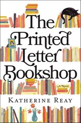 The Printed Letter Bookshop - Katherine Reay - 9780785222019