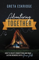 Adventuring Together - Greta Eskridge - 9780785231370