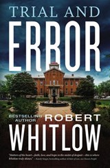 Trial and Error - Robert Whitlow - 9780785234678