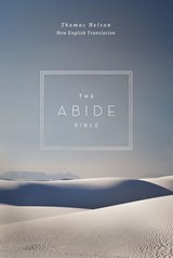 NET, Abide Bible - Thomas Nelson ; Taylor University Center for Scripture Engagement - 9780785236894