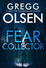 Fear Collector - Gregg Olsen - 9780786030545