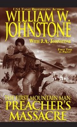 Preacher's Massacre - William W. Johnstone ; J.A. Johnstone - 9780786031078