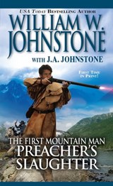 Preacher's Slaughter - William W. Johnstone ; J.A. Johnstone - 9780786035588