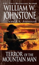 Terror of the Mountain Man - William W. Johnstone ; J.A. Johnstone - 9780786036929