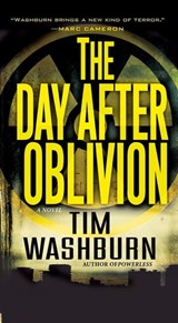 The Day after Oblivion - Tim Washburn - 9780786042517