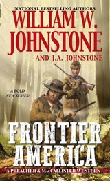 Frontier America - William W. Johnstone ; J.A. Johnstone - 9780786043996