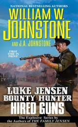 Hired Guns - William W. Johnstone ; J.A. Johnstone - 9780786044252
