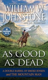As Good as Dead - William W. Johnstone ; J.A. Johnstone - 9780786052493