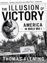 The Illusion Of Victory - Thomas Fleming - 9780786724987