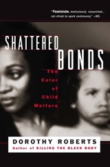 Shattered Bonds - Dorothy Roberts - 9780786730643