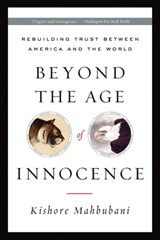 Beyond the Age of Innocence - Kishore Mahbubani - 9780786736638