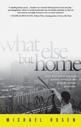 What Else But Home - Michael Rosen - 9780786746170