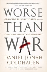 Worse Than War - Daniel Jonah Goldhagen - 9780786746569