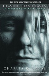 Heavier Than Heaven - CROSS,  Charles R. - 9780786884025