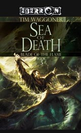 The Sea of Death - Tim Waggoner - 9780786956661