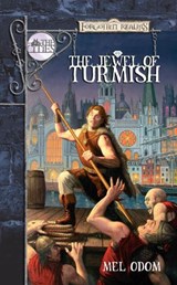 The Jewel of Turmish - Mel Odom - 9780786963829