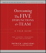 Overcoming the Five Dysfunctions of a Team - Patrick M. (The Table Group Lencioni - 9780787976378