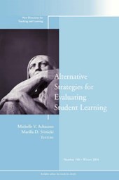 Alternative Strategies for Evaluating Student Learning