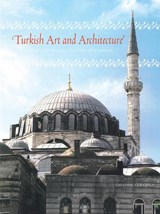 Turkish Art and Architecture - Giovanni Curatola - 9780789210821