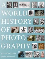 A World History of Photography - ROSENBLUM,  Naomi - 9780789213433
