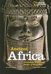 Ancient Africa: Archaeology Unlocks the Secrets of Africa's Past