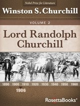 Lord Randolph Churchill Volume 2 - Winston S. Churchill - 9780795329760