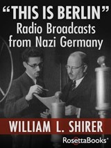 "This Is Berlin" - William L. Shirer - 9780795344077