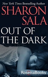 Out of the Dark - Sharon Sala - 9780795345302