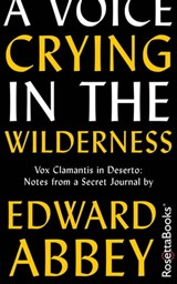 A Voice Crying in the Wilderness - Edward Abbey - 9780795345548