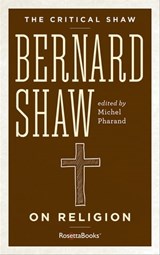 Bernard Shaw on Religion - George Bernard Shaw - 9780795346873