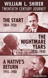 William L. Shirer: Twentieth Century Journey - William L. Shirer - 9780795351082