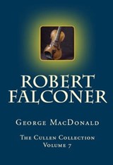 Robert Falconer - George MacDonald - 9780795351976