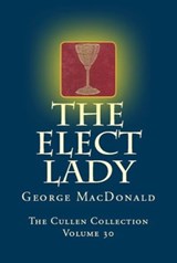 The Elect Lady - George MacDonald - 9780795352003