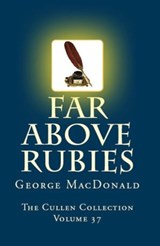 Far Above Rubies - George MacDonald - 9780795352010