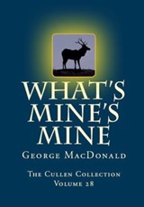 What's Mine's Mine - George MacDonald - 9780795352201