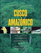 Cusco Amazonico - William E. Duellman - 9780801439971