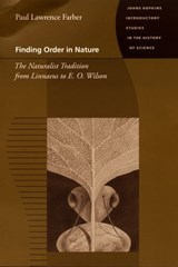 Finding Order In Nature - Paul Lawrence Farber - 9780801873546
