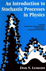 An Introduction to Stochastic Processes in Physics - Don S. Lemons - 9780801876387